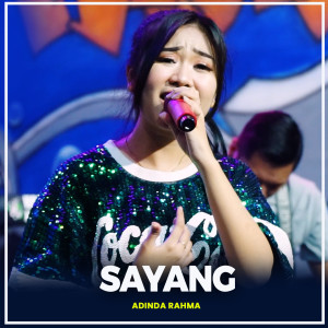 Dengarkan SAYANG (Nirwana Comeback) lagu dari Adinda Rahma dengan lirik