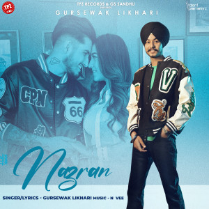 Listen to Nazran song with lyrics from Gursewak Likhari