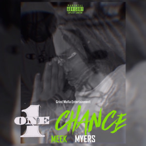 Meek Myers的專輯One Chance (Explicit)