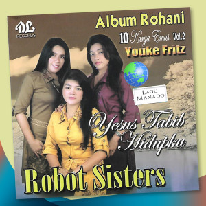 Dengarkan Yesus Nahkoda Ku lagu dari Robot Sister dengan lirik