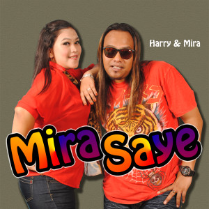 收听Harry的Mira Saye歌词歌曲