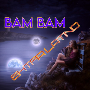 Listen to Bam Bam (Tribute to Camila Cabello) song with lyrics from Extra Latino