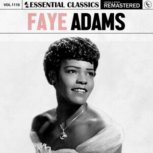 Album Essential Classics, Vol. 1110: Faye Adams from Faye Adams