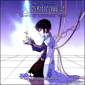 Listen to Ghosts of Artificial Trees (MarcoSouzaa Remix) song with lyrics from Empathp