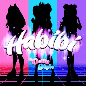 ดาวน์โหลดและฟังเพลง Habibi (Singback Version) พร้อมเนื้อเพลงจาก Dolly Style