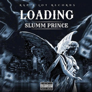 Slumm Prince的專輯LOADING (Explicit)