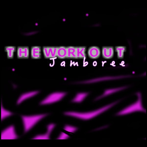 The Work out Jamboree
