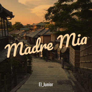 Album Madre Mia (Explicit) from 