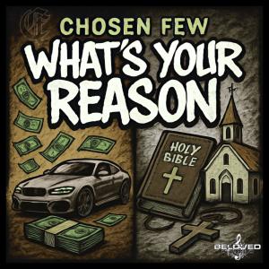 Chosen Few的專輯What's Your Reason