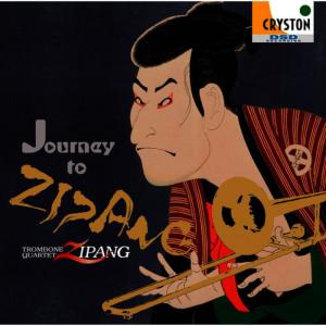 Trombone Quartet Zipang的專輯Journey To Zipang
