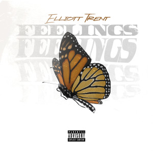 Album Feelings (Explicit) from Elliott Trent