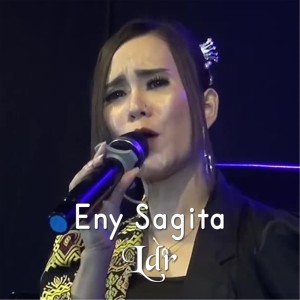 Dengarkan Ldr lagu dari Eny Sagita dengan lirik