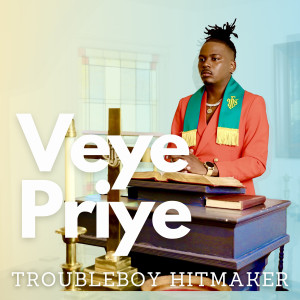 Listen to Veye Priye song with lyrics from TROUBLEBOY HITMAKER