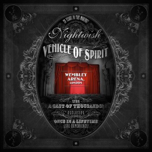 Vehicle of Spirit: Wembley Arena (Live) dari Nightwish