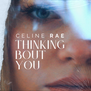 Album Thinking 'bout You from Celine Rae