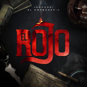 Listen to El Rojo song with lyrics from Jeovanni El Empresario