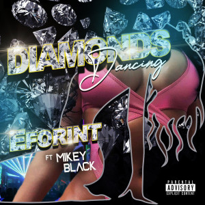 Listen to Diamonds Dancing (Explicit) song with lyrics from E-Forint
