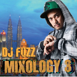 DJ Fuzz的專輯Mixology 3
