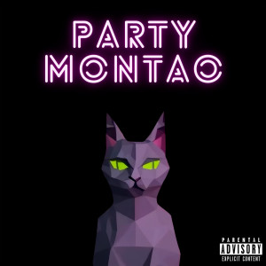 Album PARTY MONTAO (Explicit) from Juank