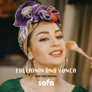 Listen to Evlerinin Önü Yonca (Trap Version) song with lyrics from Ceylan Koynat