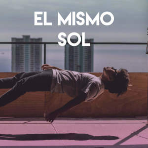 Album El Mismo Sol from Grupo Super Bailongo