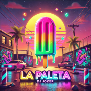 Listen to La Paleta song with lyrics from DJ Joker