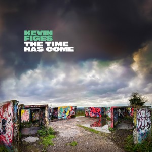 Album The Time Has Come from Kevin Figes