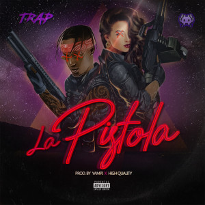 Album La Pistola (Explicit) oleh Yampi