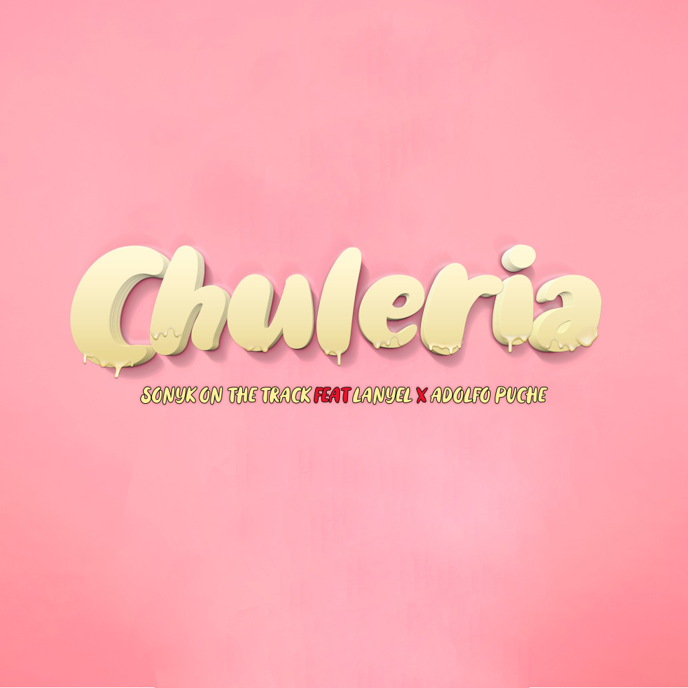 Chuleria (Explicit)