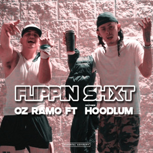 Dengarkan Flippin Shxt (Explicit) lagu dari OZ Ramo dengan lirik