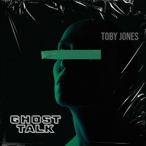 Toby Jones的專輯Ghost Talk