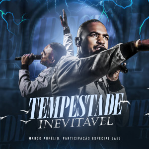 Album Tempestade Inevitável oleh Marco Aurélio