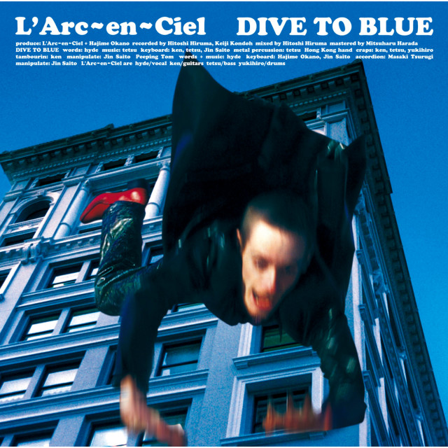 Download Dive To Blue Mp3 Song Free Dive To Blue By L Arc En Ciel Lyrics Online Joox