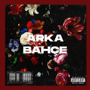 Album Arka Bahçe (Explicit) from Decoy