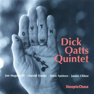 ดาวน์โหลดและฟังเพลง South Paw พร้อมเนื้อเพลงจาก Dick Oatts