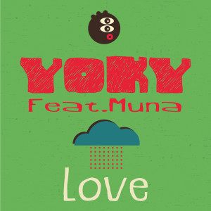 Listen to Love (Sindacops Remix) song with lyrics from Yoky