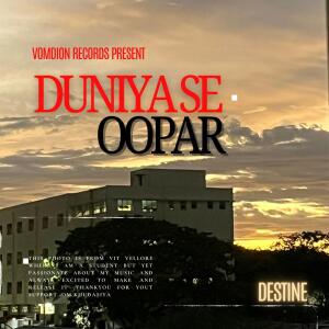 Album Duniya se oopar (119) (Explicit) from Destine