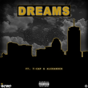 ดาวน์โหลดและฟังเพลง Dreams (Explicit) พร้อมเนื้อเพลงจาก Beno