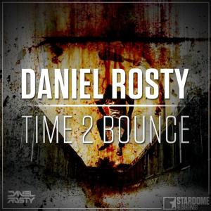 ดาวน์โหลดและฟังเพลง Time 2 Bounce พร้อมเนื้อเพลงจาก Daniel Rosty