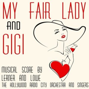 Album My Fair Lady & Gigi from The Don Ralke Singers