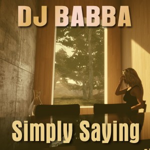 DJ Babba的專輯Simply Saying