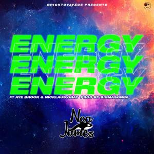 Energy (feat. Aye Brook & Nicklaus Gray)