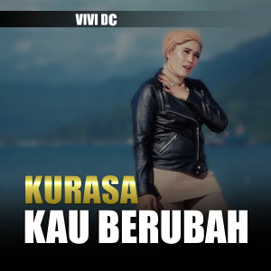 VIVI DC的专辑KURASA KAU BERUBAH