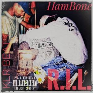 收聽870hambone的R.I.L. (Rest in Love) (Explicit)歌詞歌曲