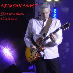 Crimson Coast的专辑That Was Then This Is Now