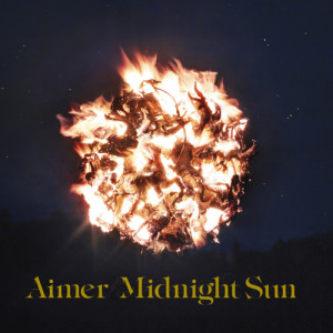 อัลบัม Midnight Sun ศิลปิน Aimer