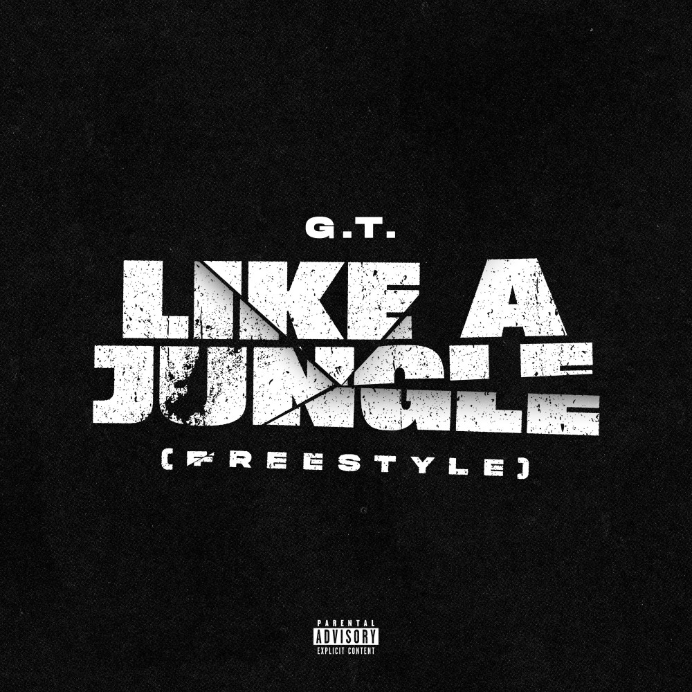 Like A Jungle (Freestyle) (Explicit)