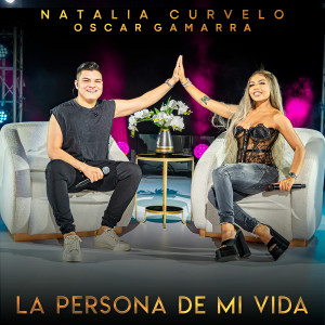 La Persona de Mi Vida (En Vivo) dari Natalia Curvelo