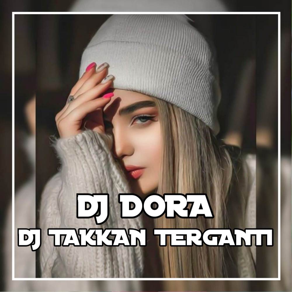 DJ Takkan Terganti