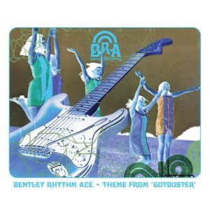 อัลบัม Theme From 'Gutbuster' [playlist 2] ศิลปิน Bentley Rhythm Ace